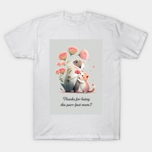 Thanks for being the purr-fect mom! T-Shirt